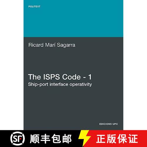 【3-4周达】The ISPs Code - 1. Ship-Port Interface Operativity [9788498803693]