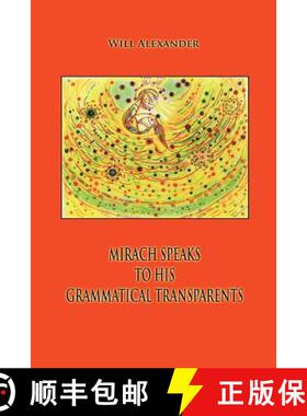 【3-4周达】Mirach Speaks To His Grammatical Transparents [9780578084459]
