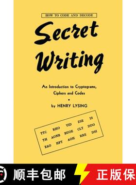 预订 Secret Writing: An Introduction to Cryptograms, Ciphers and Codes [9781616465513]