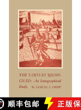 【3-4周达】The Virtues Reconciled : An Iconographical Study [9781442639096]