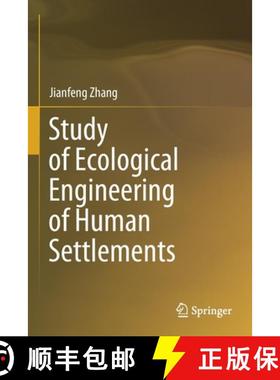 【3-4周达】Study of Ecological Engineering of Human Settlements [9789811513756]