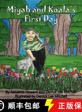【3-4周达】Miyah and Koala's First Day [9781934947579]