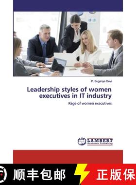 预订 Leadership styles of women executives in IT industry [9786200295408]