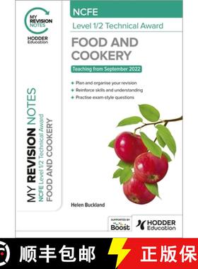 【3-4周达】My Revision Notes: NCFE Level 1/2 Technical Award in Food and Cookery [9781398378957]