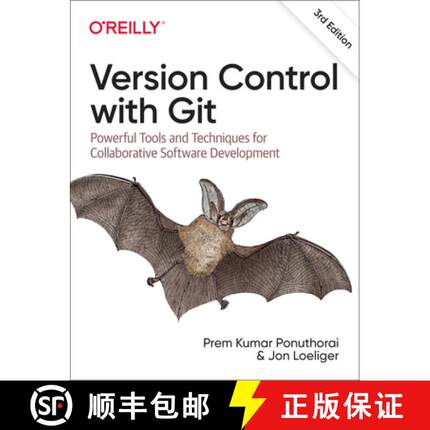 【3-4周达】Version Control with Git: Powerful Tools and Techniques for Collaborative Software Develop... [9781492091196]