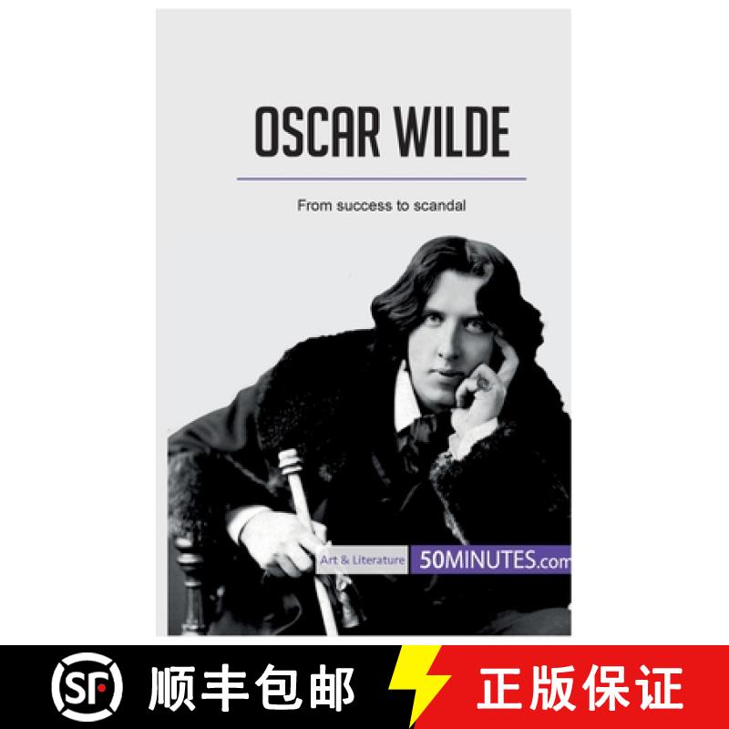 【2-3周达】Oscar Wilde: From success to scandal [9782808005258]