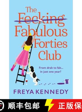 【3-4周达】Fabulous Forties Club: The BRAND NEW uplifting, hilarious read from Freya Kennedy [9781835338353]