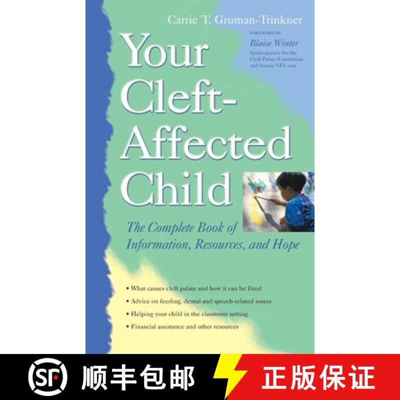 【3-4周达】Your Cleft-Affected Child: The Complete Book of Information, Resources, and Hope[9780897931854]