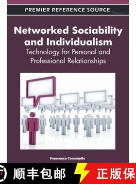 【3-4周达】Networked Sociability and Individualism: Technology for Personal and Professional Relation... [9781613503386]