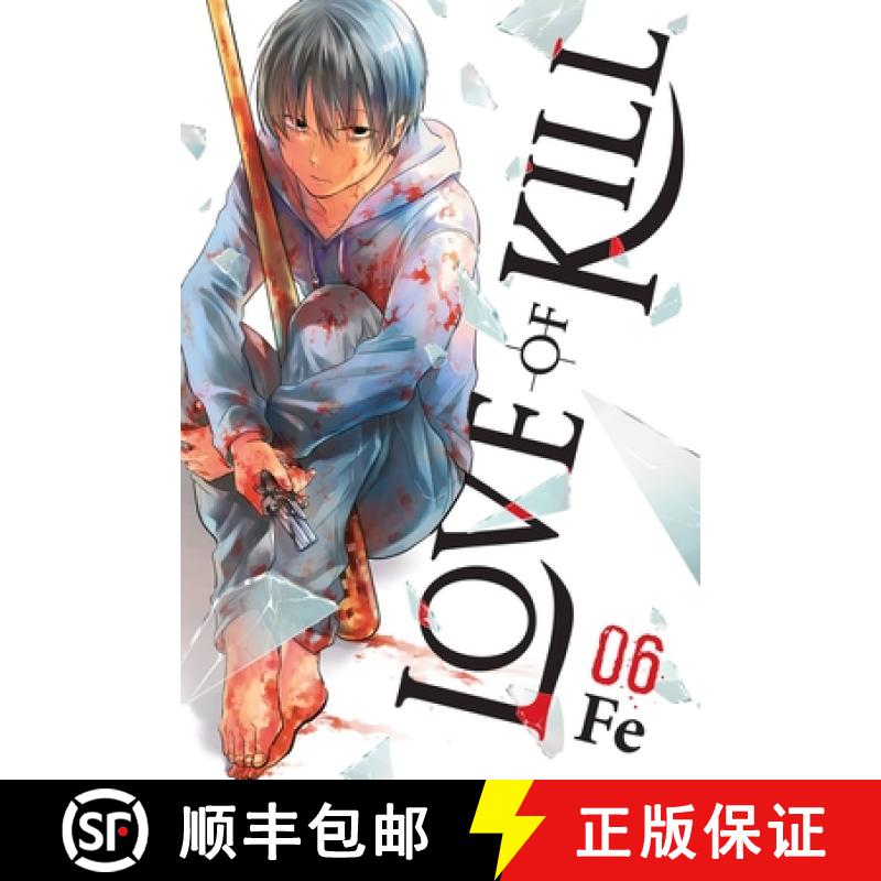 【3-4周达】Love of Kill, Vol. 6 [9781975325497]
