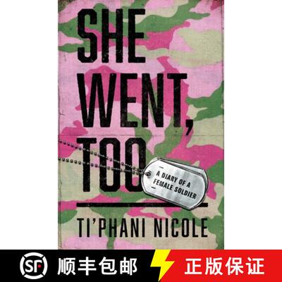 【3-4周达】She Went, Too: A Diary of a Female Soldier [9781961801653]