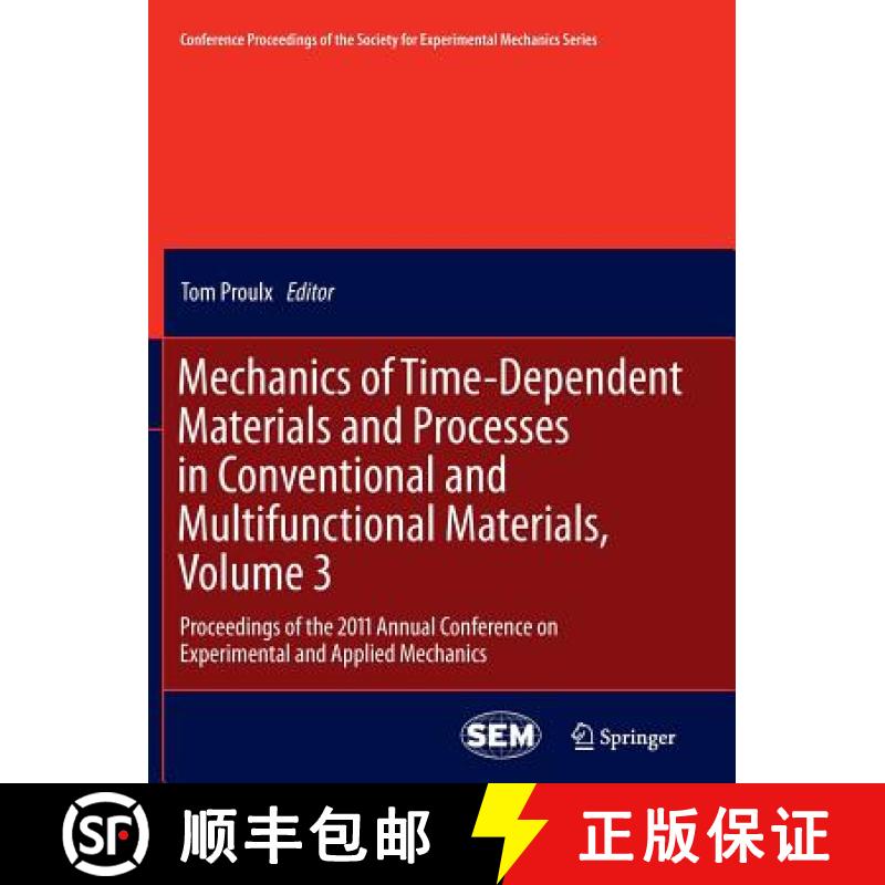 【3-4周达】Mechanics of Time-Dependent Materials and Processes in Conventional and Multifunctional Ma... [9781461428992]