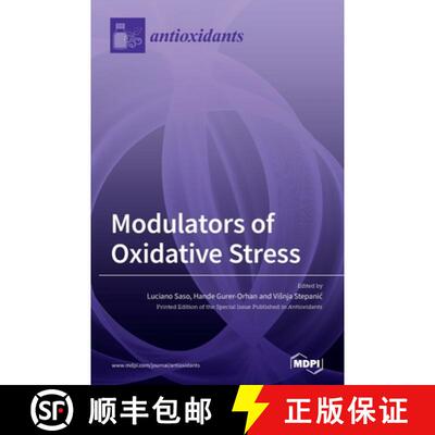 【3-4周达】Modulators of Oxidative Stress: Chemical and Pharmacological Aspects [9783039432288]