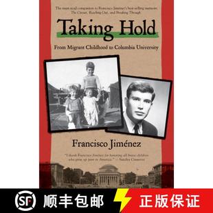 【3-4周达】Taking Hold: From Migrant Childhood to Columbia University [9781328742094]