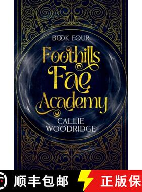 【3-4周达】Foothills Fae Academy: Book Four [9798227642981]