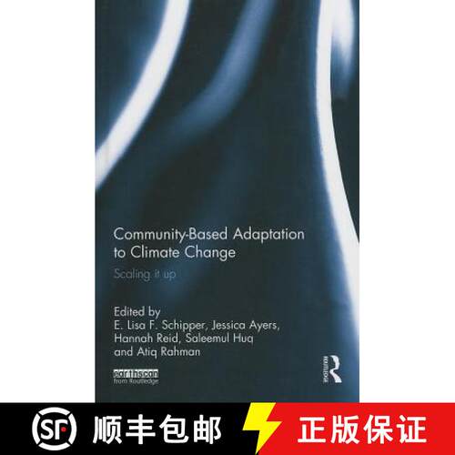 【3-4周达】精装 Community-Based Adaptation to Climate Change : Scaling it up [9780415623698]