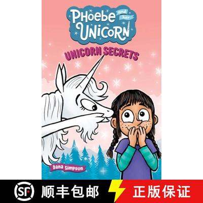 预订 Unicorn Secrets: Another Phoebe and Her Unicorn Adventure Volume 23 [9798881602451]