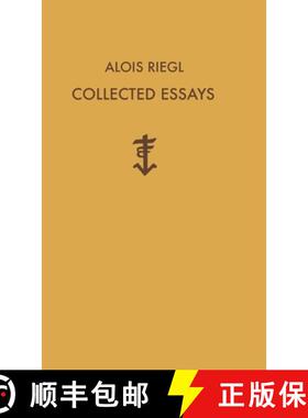 【3-4周达】Alois Riegl Collected Essays [9781572412262]