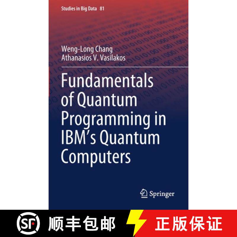 【3-4周达】Fundamentals of Quantum Programming in Ibm's Quantum Computers [9783030635855]