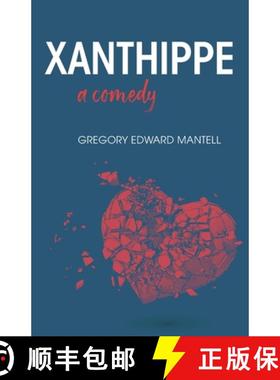 预订 Xanthippe, a comedy [9798990460645]