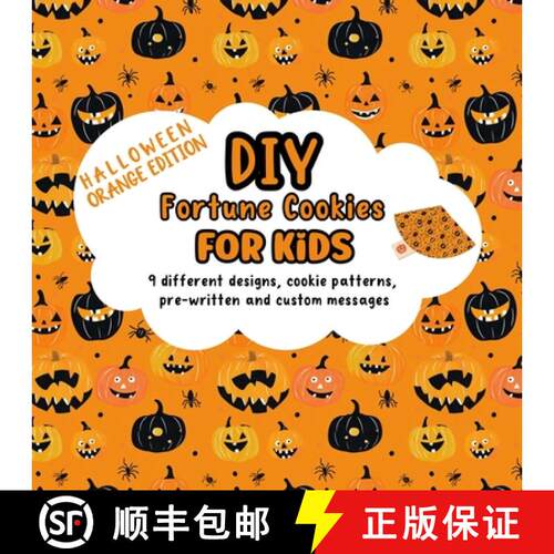 【3-4周达】DIY Fortune Cookies for Kids: 9 different designs, cookie patterns, pre-written and custom... [9781915706782]