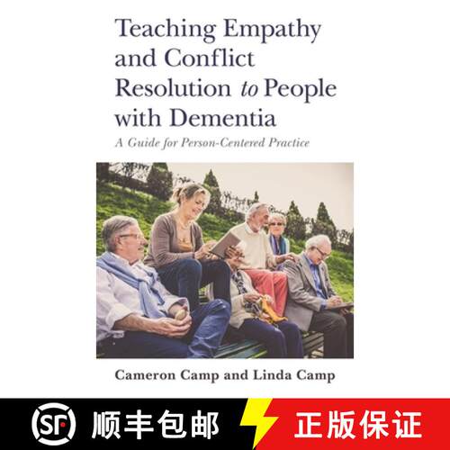 【3-4周达】Teaching Empathy and Conflict Resolution to People with Dementia: A Guide for Person-Cente... [9781785927881]