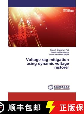 预订 Voltage sag mitigation using dynamic voltage restorer [9786200322098]