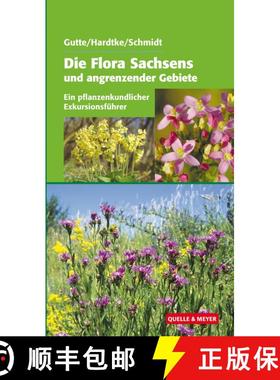 预订 Die Flora Sachsens und Angrenzender Gebiete (Edition: 12) (Edition: 12) (Edition: 12) (Edition: 12) [9783494015293]