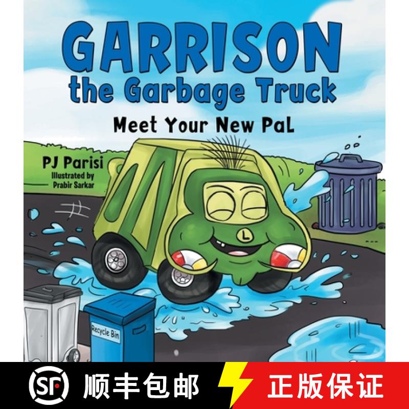【2-3周达】Garrison the Garbage Truck: Meet Your New Pal [9781664279858]