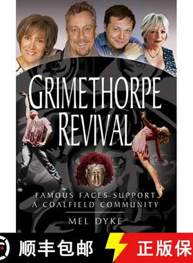【3-4周达】Grimethorpe Revival: Celebrity Support for a Coalfield Community [9781845631529]