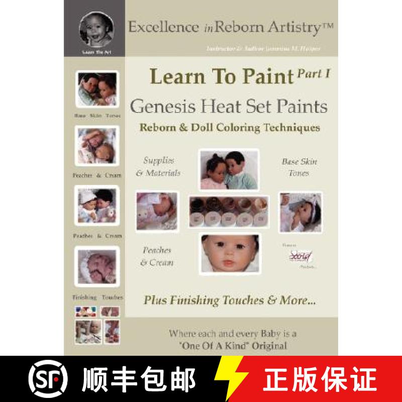 【2-3周达】Learn To Paint Part 1: Genesis Heat Set Paints Coloring Techniques - Peaches & Cream Rebor... [9780615180731]