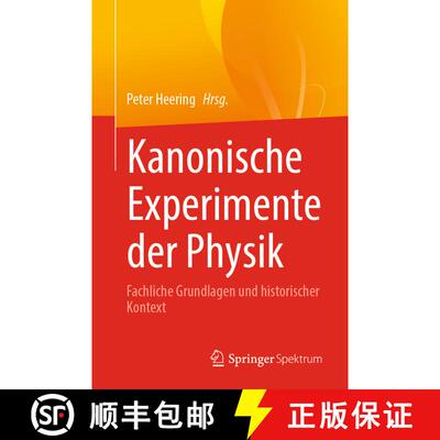 【3-4周达】Kanonische Experimente der Physik : Fachliche Grundlagen und historischer Kontext (1. Aufl... [9783662646458]