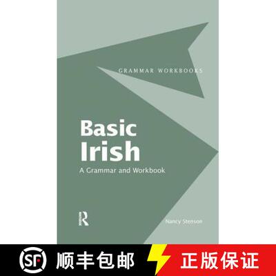 【3-4周达】Basic Irish: A Grammar and Workbook [9781138128002]