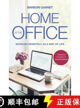 【3-4周达】Home at the Office: Working Remotely as a Way of Life [9781639882687]