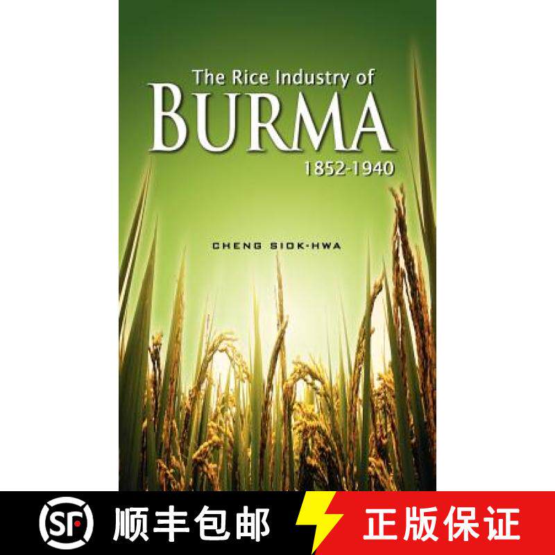 预订 The Rice Industry of Burma 1852-1940 (First Reprint 2012) [9789812304391]