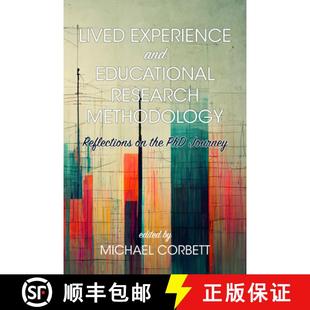 Experience Research Lived PhD 9798887308746 the and 4周达 Reflections Methodology Educational Journey