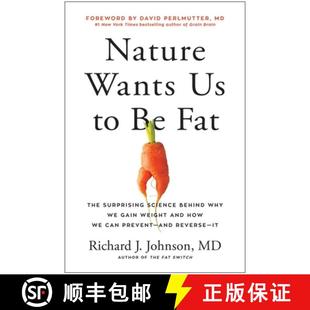 Gain Surprising The 4周达 We... Science How Nature Wants Weight and Behind Why Fat 9781637740347