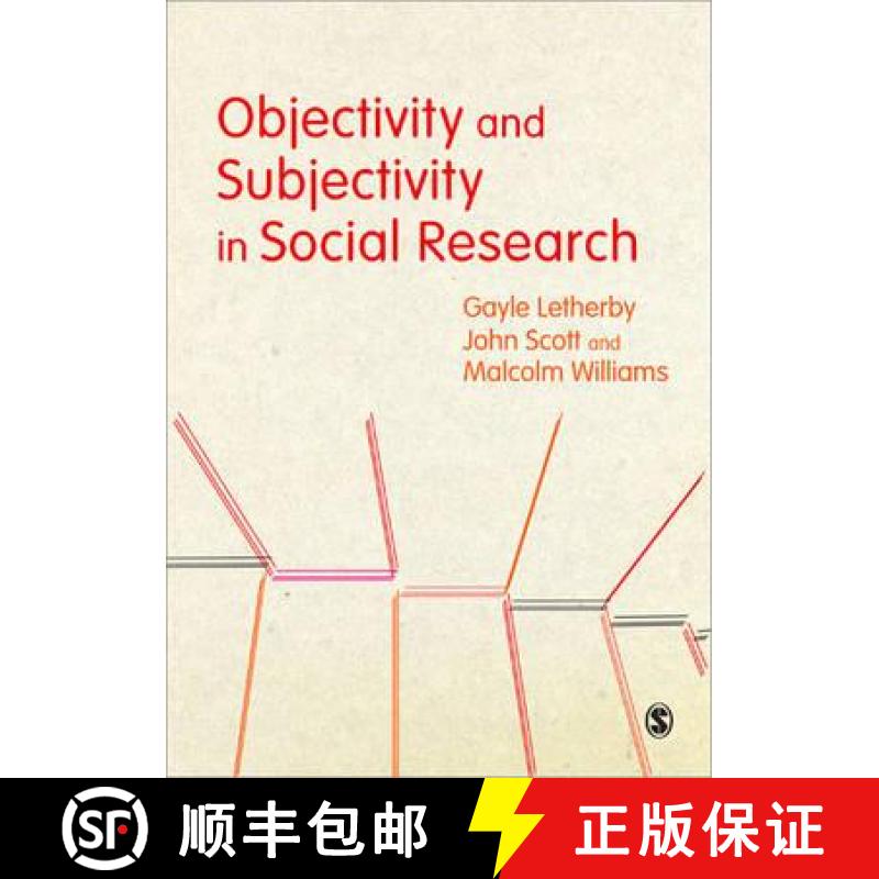 【4周达】Objectivity and Subjectivity in Social Research [9780857028419]