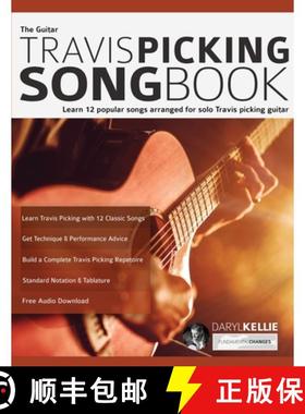 【3-4周达】The Guitar Travis Picking Songbook: Learn 12 popular songs arranged for solo Travis pickin... [9781789333701]