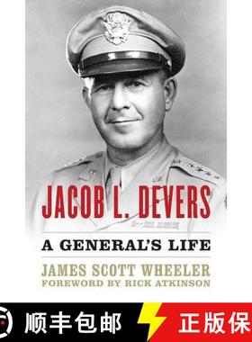 【3-4周达】Jacob L. Devers: A General's Life [9780813175980]