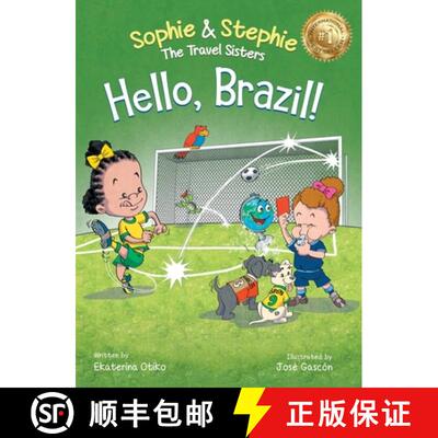 【3-4周达】Hello, Brazil!: A Children's Picture Book, Colorful Journey Through Carnival, Soccer, and ... [9781734382440]