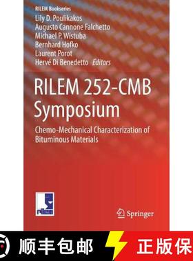 【3-4周达】RILEM 252-CMB Symposium : Chemo-Mechanical Characterization of Bituminous Materials [9783030004750]