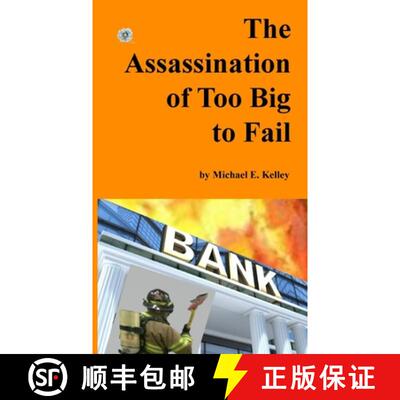 【3-4周达】The Assassination of Too Big to Fail [9781387446841]