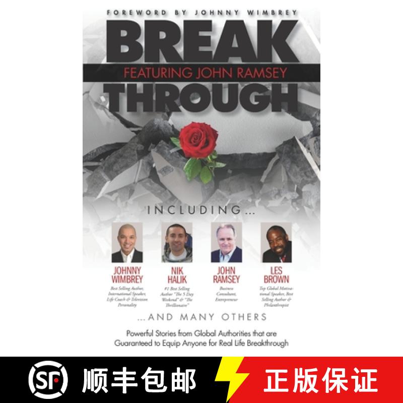 【3-4周达】Break Through Featuring John Ramsey: Powerful Stories from Global Authorities That Are Gua... [9781951502324]