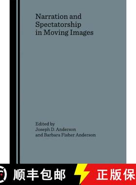 预订 Narration and Spectatorship in Moving Images [9781847183095]
