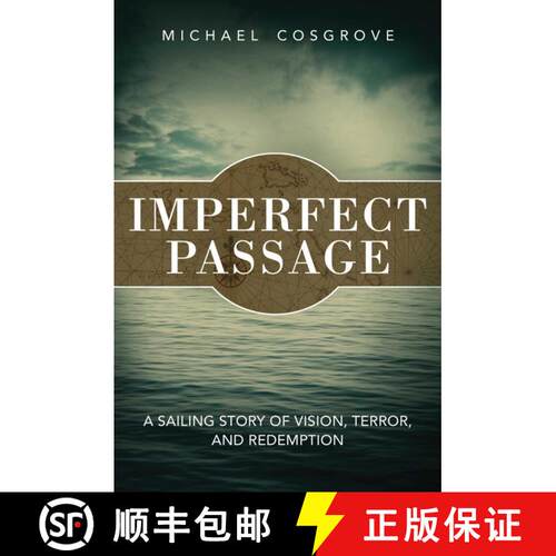 【3-4周达】精装 Imperfect Passage: One Man, One Boat, and the Desire to Do Something Grand Before it'... [9781616087289]