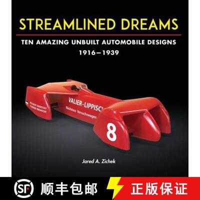 【3-4周达】Streamlined Dreams: Ten Amazing Unbuilt Automobile Designs, 1916-1939 [9780996875424]