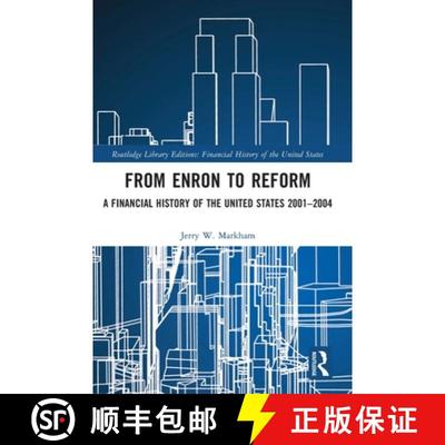 【3-4周达】From Enron to Reform: A Financial History of the United States 2001-2004 [9781032161211]