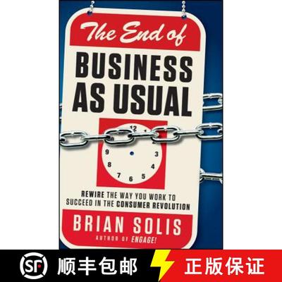 【3-4周达】The End Of Business As Usual: Rewire The Way You Work To Succeed In The Consumer Revolutio... [9781118077559]