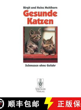 预订 Gesunde Katzen: Schmusen Ohne Gefahr [9783540566656]